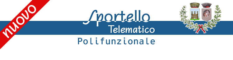 Il nuovo sportello telematico polifunzionale